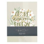 Notitieboek / sprekersnotities - Let us keep our eyes on Jesus