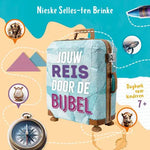 Jouw reis door de Bijbel - Nieske Selles