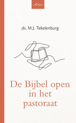 De Bijbel open in het pastoraat -  M.J. Tekelenburg