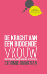 De kracht van een biddende vrouw - Stormie Omartian