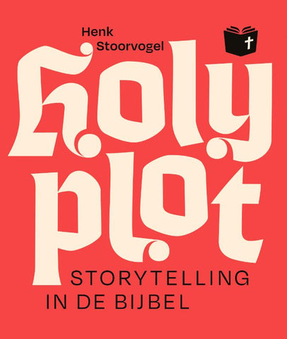 Holy plot - Henk Stoorvogel
