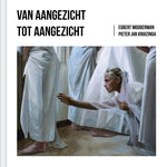 Van aangezicht tot aangezicht - Egbert Modderman , Pieter Jan Kruizinga