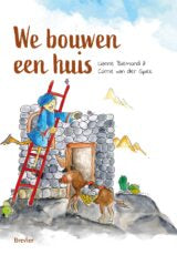 We bouwen een huis - Lianne Biemond en Corrie van der Spek