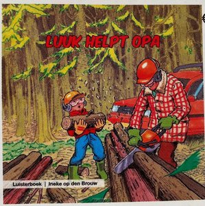 Luuk helpt opa LUISTERBOEK - Ineke op den Brouw