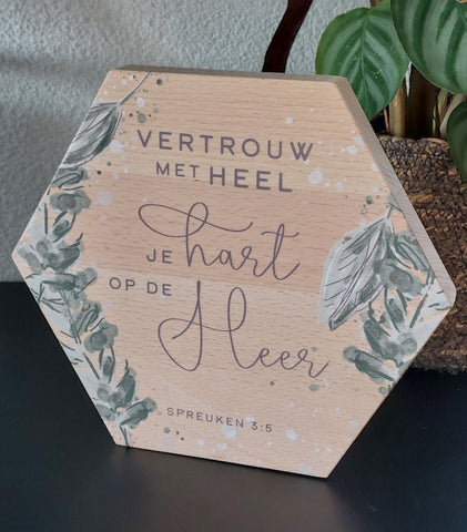 Honingraat bord Vertrouw met heel je hart op de Heer