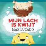 mijn lach is kwijt - Max Lucado