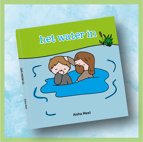 Het water in - Aisha Meel