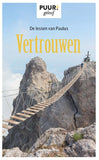 Vertrouwen - de lessen van Paulus - Puur geloof