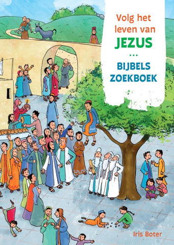 Volg het leven van Jezus; Bijbels zoekboek
