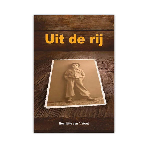 Uit de rij - Henriette van 't Wout