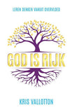 God is rijk - Kris Vallotton