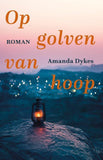 Op golven van hoop - Amanda Dykes