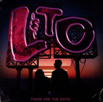 Love & The Outcome - These Are the Days