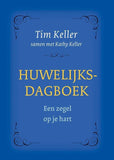 Huwelijksdagboek - Een zegel op je hart - Tim Keller, Kathy Keller