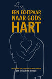 Een echtpaar naar Gods hart; Elizabeth George, Jim George
