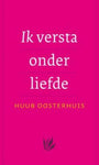 Ik versta onder liefde - Huub Oosterhuis