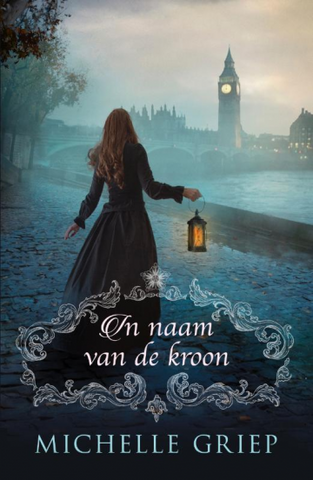 In naam van de kroon - Michelle Griep