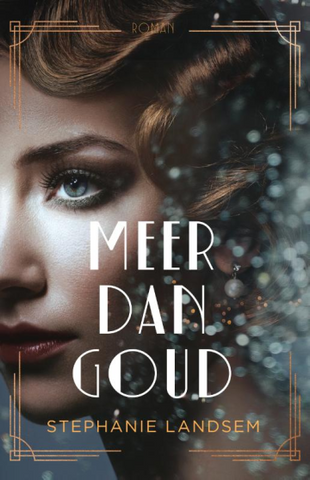 Meer dan goud - Stephanie Landsem