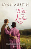 De bron van liefde - Lynn Austin