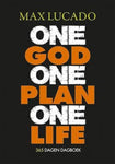 One God, One plan, One life - Max Lucado (15 jaar+)