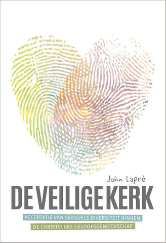 De veilige kerk - John Lapré
