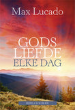 Gods liefde elke dag - bijbels dagboek - Max Luacado