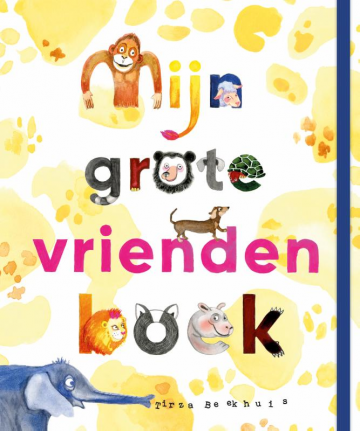 Mijn grote vriendenboek - Tirza Beekhuis