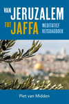 Van Jeruzalem tot Jaffa - Piet van Midden