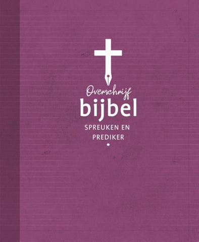 Overschrijfbijbel - spreuken en prediker