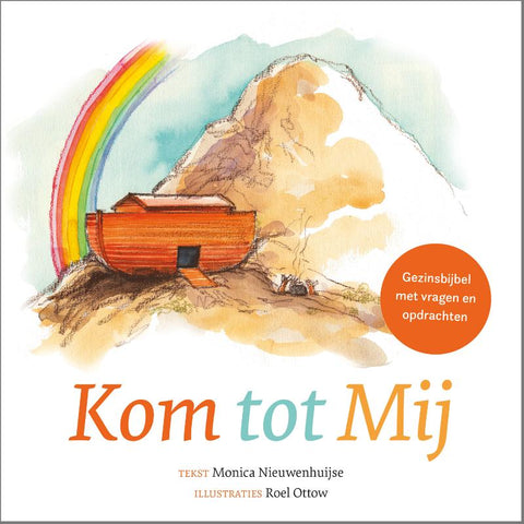Kom tot Mij - Monica Nieuwenhuis
