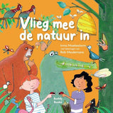 Vlieg mee de natuur in - Irma Moekestorm