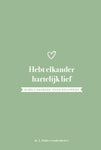 Hebt elkander hartelijk lief - J. Belder