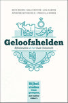 Geloofshelden - Bijbelstudies uit het Oude Testament - Beth Moore, Priscilla Shirer e.a.