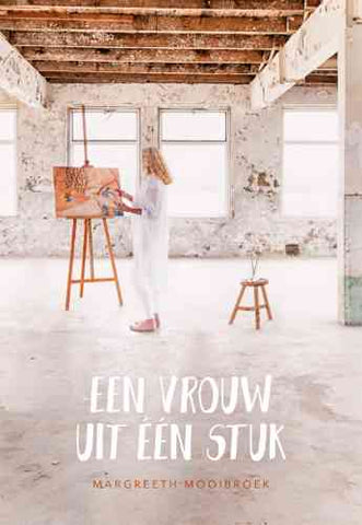 Een vrouw uit een stuk - Margreeth Mooibroek