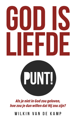God is liefde punt - Wilkin van de Kamp