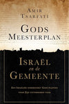 Gods meesterplan - Israël en de Gemeente - Amir Tsarfati