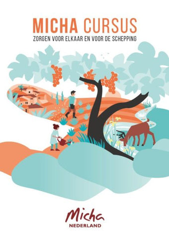 Micha cursus - Theanne Boer i.s.m. Micha Nederland