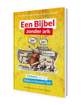 Een Bijbel zonder ark - Matthijs de Jong