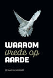 Waarom vrede op aarde - Willem J.J. Glashouwer