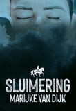 Sluimering - Marijke van Dijk