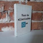 Tekstblok 10x15 - Voor de allerliefste Oma