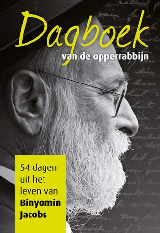Dagboek van de Opperrabijn Jacobs - 54 dagen uit het leven van Binyomin Jacobs