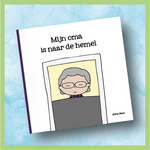 Mijn oma is naar de hemel - Regenboogreeks
