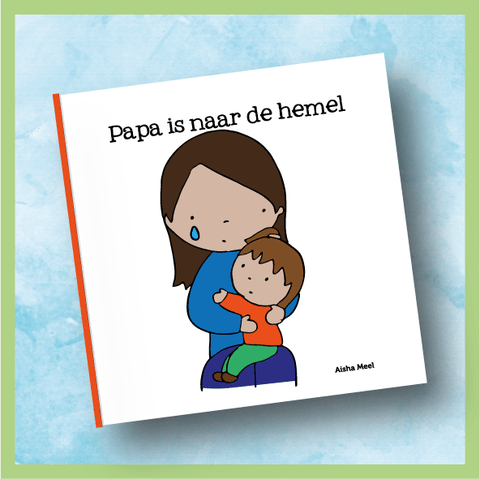 Papa is naar de hemel - Regenboogreeks