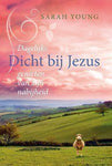 Dicht bij Jezus - Sarah Young
