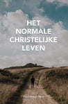 Het Normale christelijke leven - Watchman Nee