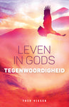 Leven in Gods tegenwoordigheid - Theo Visser