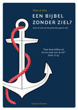 Een Bijbel zonder ziel? - Klaas de Jong